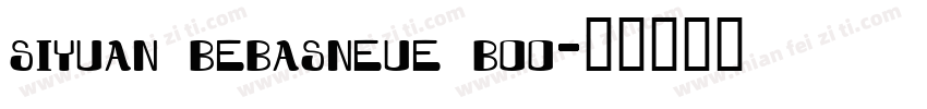 siyuan bebasneue boo字体转换